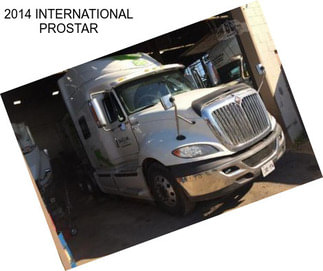 2014 INTERNATIONAL PROSTAR