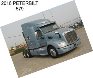 2016 PETERBILT 579