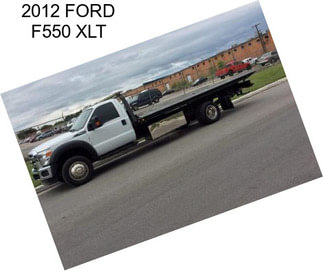 2012 FORD F550 XLT