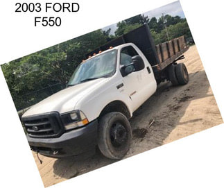 2003 FORD F550