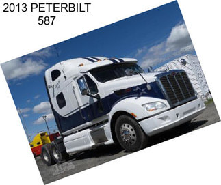 2013 PETERBILT 587