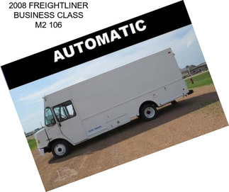 2008 FREIGHTLINER BUSINESS CLASS M2 106