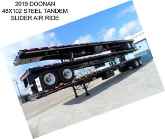 2019 DOONAN 48X102 STEEL TANDEM SLIDER AIR RIDE