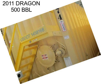 2011 DRAGON 500 BBL