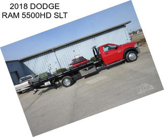 2018 DODGE RAM 5500HD SLT