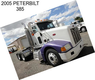 2005 PETERBILT 385