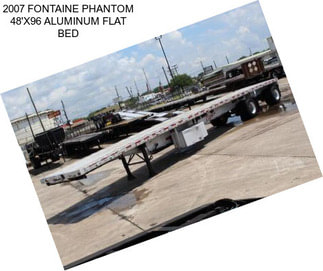 2007 FONTAINE PHANTOM 48\'X96\