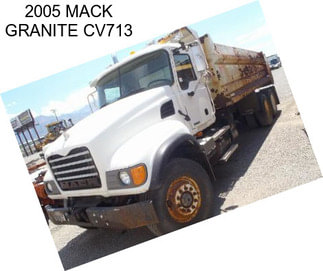 2005 MACK GRANITE CV713