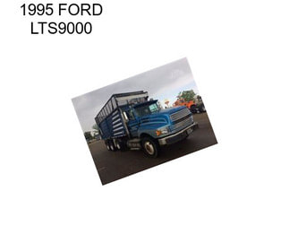 1995 FORD LTS9000