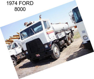 1974 FORD 8000