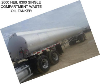 2000 HEIL 8300 SINGLE COMPARTMENT WASTE OIL TANKER