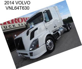 2014 VOLVO VNL64T630