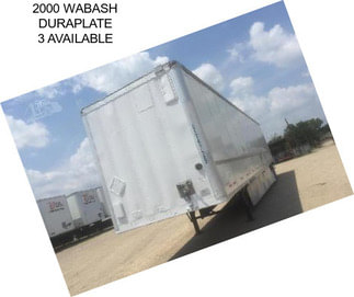 2000 WABASH DURAPLATE 3 AVAILABLE