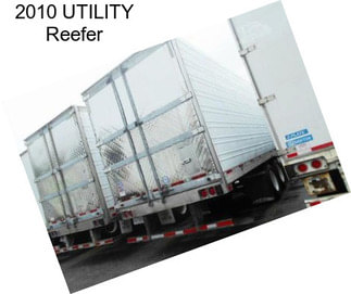 2010 UTILITY Reefer