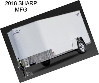 2018 SHARP MFG