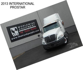 2013 INTERNATIONAL PROSTAR