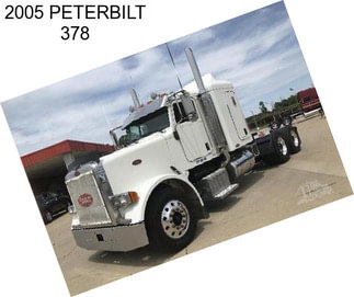 2005 PETERBILT 378