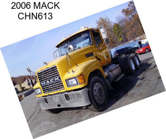 2006 MACK CHN613