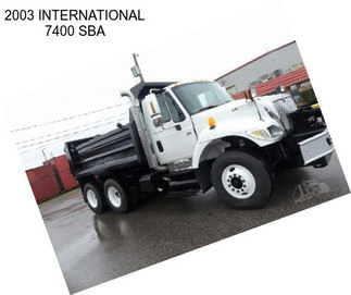 2003 INTERNATIONAL 7400 SBA