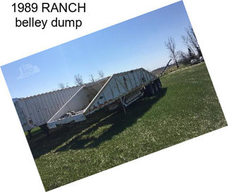 1989 RANCH belley dump