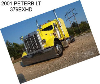 2001 PETERBILT 379EXHD