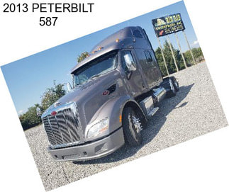 2013 PETERBILT 587