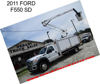 2011 FORD F550 SD