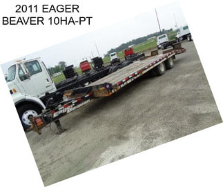 2011 EAGER BEAVER 10HA-PT