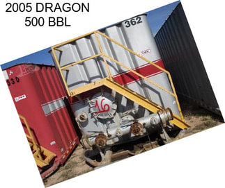 2005 DRAGON 500 BBL