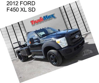 2012 FORD F450 XL SD