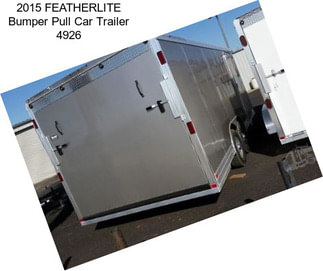 2015 FEATHERLITE Bumper Pull Car Trailer 4926