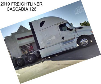 2019 FREIGHTLINER CASCADIA 126