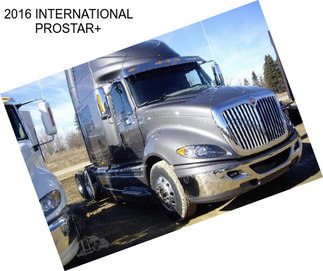 2016 INTERNATIONAL PROSTAR+