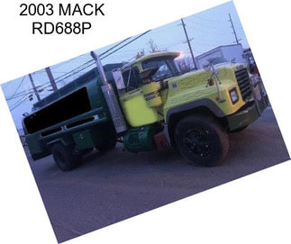 2003 MACK RD688P