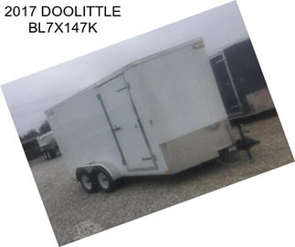 2017 DOOLITTLE BL7X147K