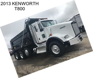 2013 KENWORTH T800