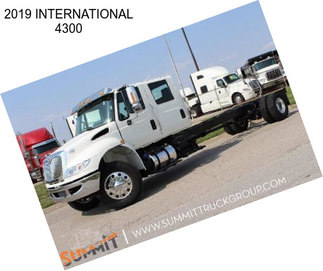 2019 INTERNATIONAL 4300