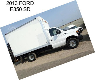 2013 FORD E350 SD