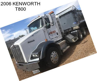 2006 KENWORTH T800