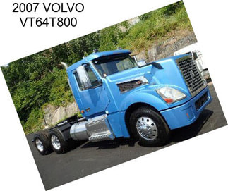 2007 VOLVO VT64T800