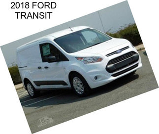 2018 FORD TRANSIT