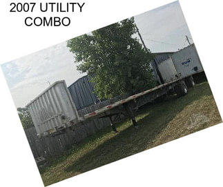 2007 UTILITY COMBO