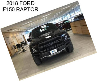 2018 FORD F150 RAPTOR