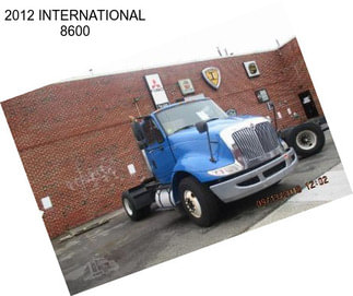 2012 INTERNATIONAL 8600