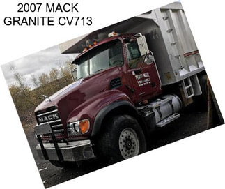 2007 MACK GRANITE CV713