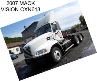 2007 MACK VISION CXN613