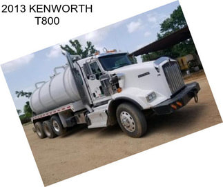 2013 KENWORTH T800