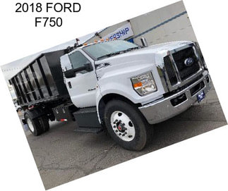 2018 FORD F750