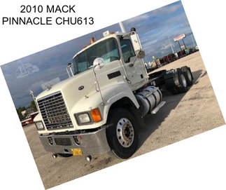 2010 MACK PINNACLE CHU613