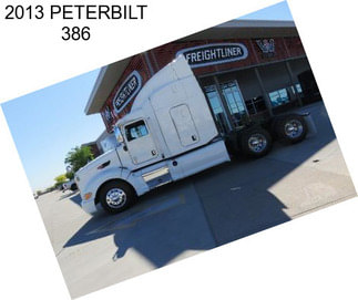 2013 PETERBILT 386